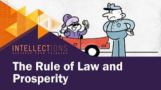 How The Rule Of Law Promotes Prosperity Intellections