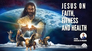 Jasus on Faith, Fitness and Health | Pastor Giancarlo de Miranda