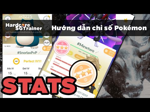 HƯỚNG DẪN CHỈ SỐ POKÉMON | POKÉMON STATS GUIDELINE | POKÉMON GO VIỆT NAM