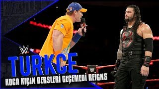 WWE RAW Türkçe Altyazı | Koca Kıçın Dersleri Geçemedi Reigns