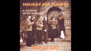 Watch Hep Stars Holiday For Clowns video