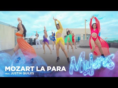 Mujeres - Mozart La Para, Justin Quiles (Letra Oficial)