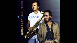 Bill Evans Stan Getz But Beautiful 1974 Full Album Bill Evans Stan Getz But Beautiful 1974 Full Album