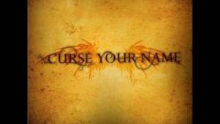 Watch Curse Your Name Beyond The Flesh video