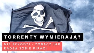 Torrenty wymierają? Nie szkodzi - zobacz jak radzą sobie piraci!