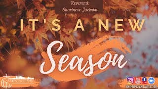 It's A New Season | Rev. Sharinese Jackson