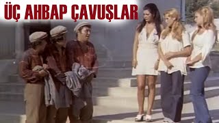 Üç Ahbap Çavuşlar (1975) - Halit Akçatepe & Arzu Okay