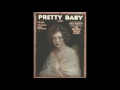 view Pretty Baby (Tony Jackson cover)