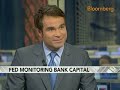 Cohan Says Fed Focus on Bank Capital a `Good Thing': Video