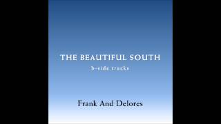 Watch Beautiful South Frank  Delores video
