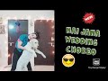 #Naijana/Simple dance steps on "Nai Jana"/ wedding choreography/Tulsi Kumar, Sachet Tondon