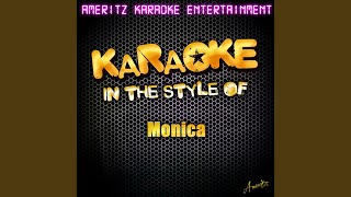 So Gone In The Style Of Monica Karaoke Version So Gone In The Style Of Monica Karaoke Version