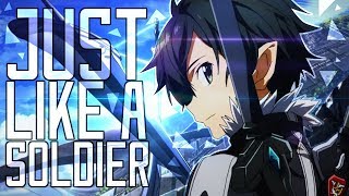 Sword Art Online?AMV?Just like a SOLDIER ??