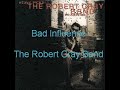 The Robert Cray Band-Bad Influence