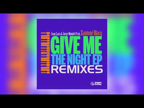 Juan Laya, Jorge Montiel &amp; LCO - Give Me the Night (Extended Rework) [feat. Xantone Blacq]
