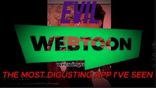 Webtoon Is The Most Disgusting Company Ive Ever Seen.