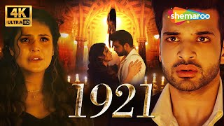 Best Hindi Horror Movie To Watch - 1921 4K - Zareen Khan, Karan Kundrra - Most Haunted Film Ever