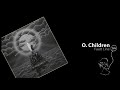 O. Children - Fault Line