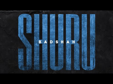 Shuru-Lyrics-Badshah