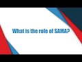 What is the role of SAMA