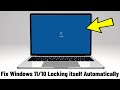 Fix Windows 11 / 10  locking itself Automatically | How To Solve Laptop keeps locking randomly 🔒✔️