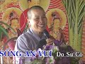 HỌC CÁCH BUÔNG BỎ ĐỂ SỐNG AN VUI Sư Cô Thích Nữ Như Lan