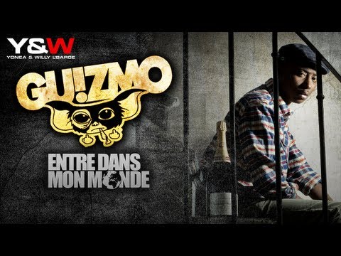 Guizmo - Entre dans mon monde (Audio Officiel) / Y&amp;W