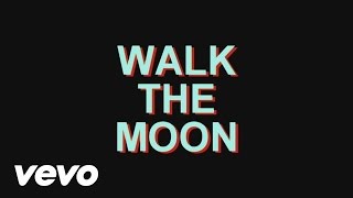 Watch Walk The Moon Lisa Baby video