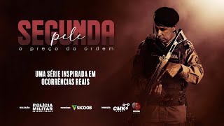 TRAILER DA SÉRIE SEGUNDA PELE