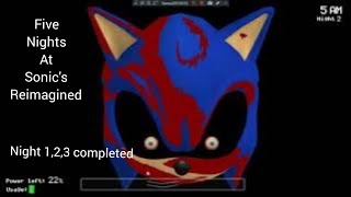 (Five Nights At Sonic's Reimagined)(Night 1, 2, 3 Completed)