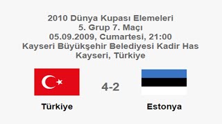 Turkey 4-2 Estonia Hd 05.09.2009 - Fifa World Cup 2010 Qualifying Round 5Th Group Matchday 7