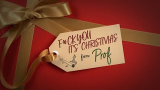 Prof - F*Ck You It'S Christmas (Official Lyric Video)