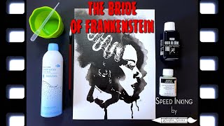 THE BRIDE OF FRANKENSTEIN 1935 speed drawing / speed inking