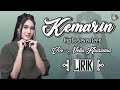 Lirik Lagu "KEMARIN" Cover Nella Kharisma.