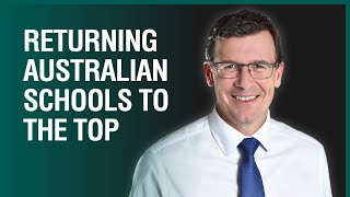 Reforming Australia’s Schools