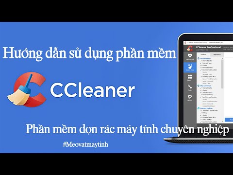 Phần mềm dọn dẹp rác cho máy tính chuyên nghiệp CCleaner