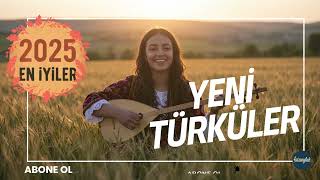 2025 En Yeni Türküler - En Çok Dinlenen Türküler Mix Türk Halk Müziği 2025