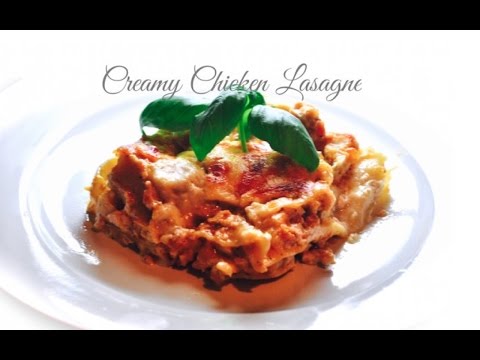 Youtube Chicken Lasagna Recipe With Pasta Sauce