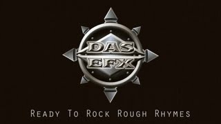 Watch Das Efx Ready To Rock Rough Rhymes video