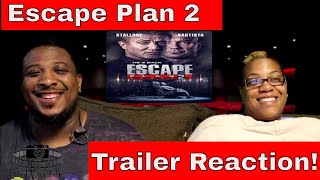 Escape Plan 2 Official Trailer Reaction!