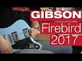 Gibson Firebird T Studio 2017 | session