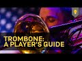 Trombone: A Player's Guide