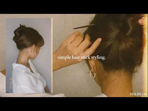 3 Simple Hair Style with Hair Stick เกล้าผมด้วยปิ่นปักผม| Poliploi