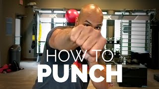 Learn Basics of How to Throw a Punch - Boxing MMA Tutorial | StrengthDojo