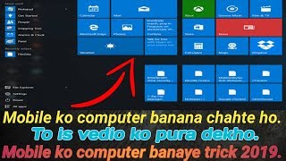 Apne android mobile pa computer chalaye | How to install windows 10 android 2019.