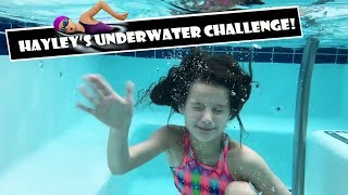 Hayleys Underwater Challenge Wk 373.7 Bratayley