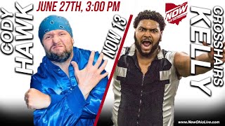 NOW 13 (Cody Hawk vs. Crosshairs Kelly) - NOW Nation Recap - Episode 45