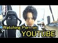 Watching Porn on YOUTUBE