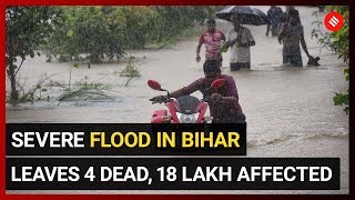 North Bihar reels under severe flood, 4 dead, over 18 lakh affected