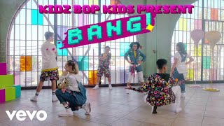 Watch Kidz Bop Kids Bang video